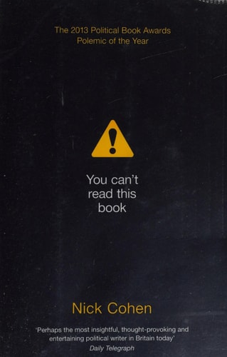 You Can’t Read This Book: Censorship in an Age of Freedom (English and English Edition)