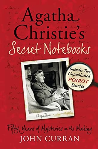 Agatha Christie's Secret Notebooks: Fifty Years of Mysteries in the Making