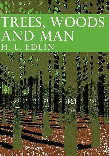 Trees, Woods and Man