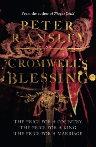 Cromwell’s Blessing (Tom Neave Trilogy 2)