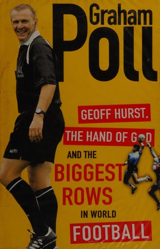 Geoff Hurst, The Hand of God, and the Biggest Rows in World Football