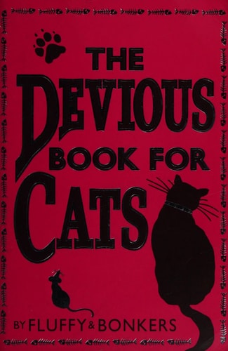 The Devious Book for Cats: Cats Have Nine Lives