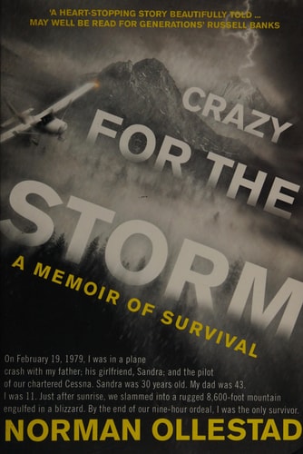Crazy for the Storm: A Memoir of Survival