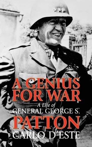 A Genius for War: v. 2: A Life of General George S. Patton