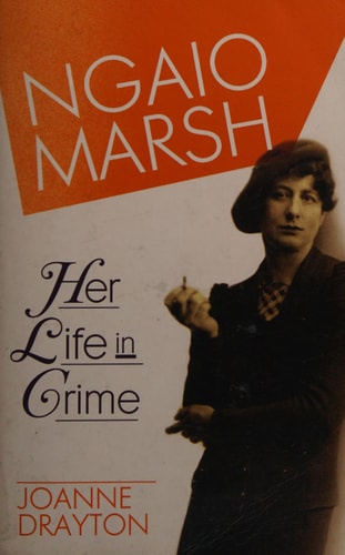 Ngaio Marsh: Her Life in Crime