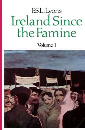 Ireland Since the Famine