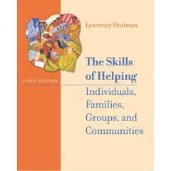 The Skills of Helping Individuals, Families, Groups, and Communities