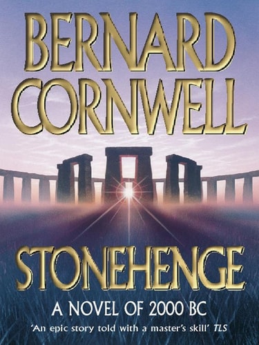 Stonehenge: A Novel of 2000 BC