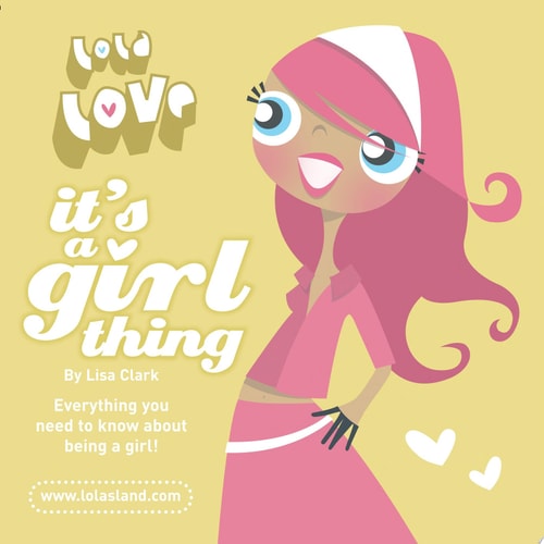 It’s A Girl Thing