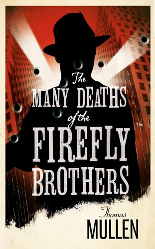 The Many Deaths of the Firefly Brothers
