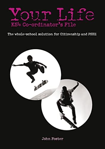 Your Life: KS4 Co-ordinator’s File