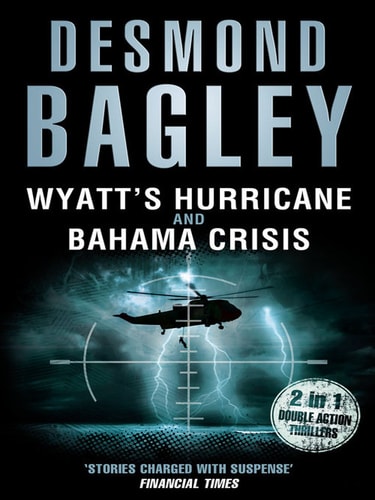 Wyatt's Hurricane / Bahama Crisis