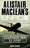 Alistair MacLean's UNACO: Air Force One Is Down
