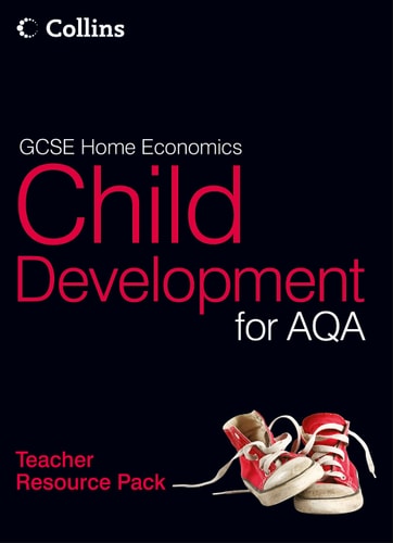 GCSE Child Development for AQA: Teacher Resource Pack