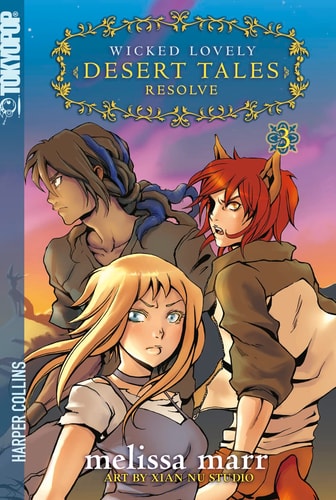 Wicked Lovely, Volume 3: Resolve
