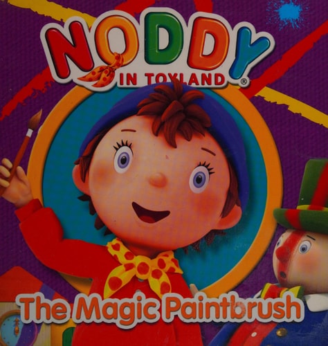 Noddy and the Magic Paintbrush