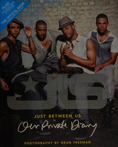 JLS: Just Between Us: Our Private Diary
