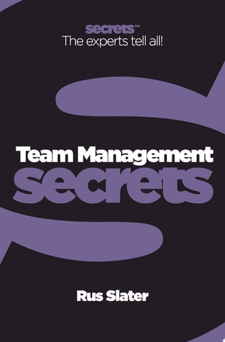 Team Management (Collins Business Secrets)