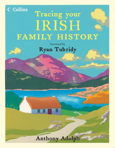 Collins Tracing Your Irish Family History