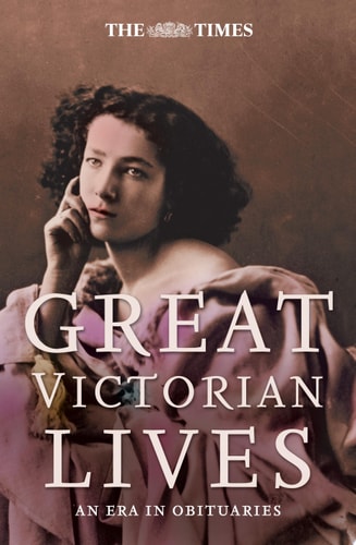 The Times Great Victorian Lives