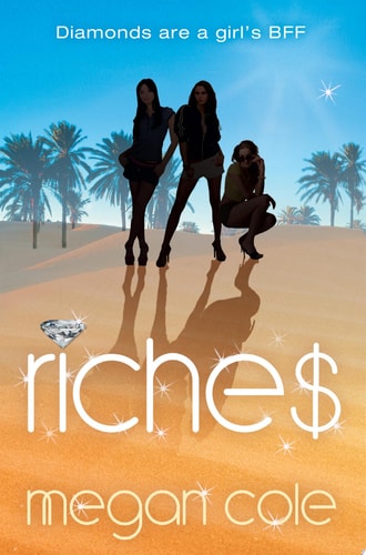 Riches: Snog, Steal and Burn