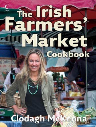 The Irish Farmers' Market Cookbook