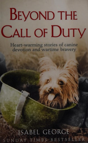 Beyond the Call of Duty: Heart-warming Stories of Canine Devotion and Bravery