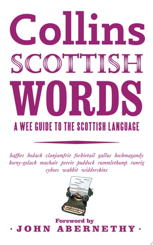 Scottish Words: A Wee Guide to the Scottish Language