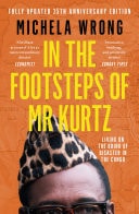 In the Footsteps of Mr. Kurtz: Living on the Brink of Disaster in the Congo