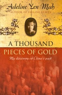 Thousand Pieces of Gold: A Memoir of China's Past Through Its Proverbs