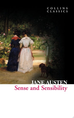 Sense and Sensibility (Collins Classics)