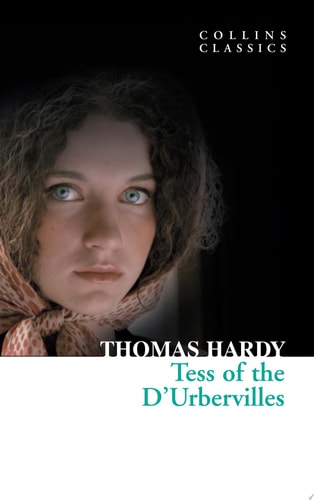 Tess of the D’Urbervilles (Collins Classics)