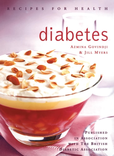 Diabetes: Low Fat, Low Sugar, Carbohydrate-Counted Recipes for the Management of Diabetes
