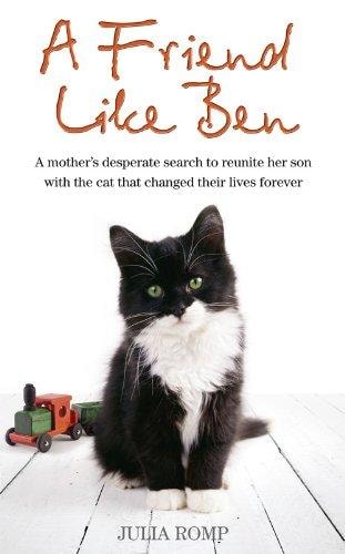A Friend Like Ben: The Cat That Came Home for Christmas