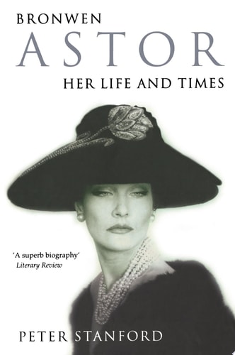 Bronwen Astor: Her Life and Times (Text Only)