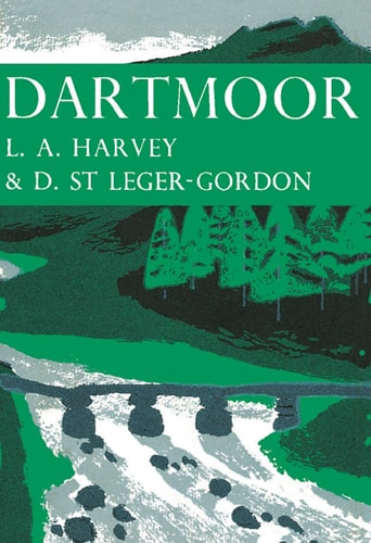 Dartmoor (Collins New Naturalist Library, Book 27)
