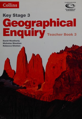 Geography Key Stage 3: Collins Geographical Enquiry Teacher’s Book 3