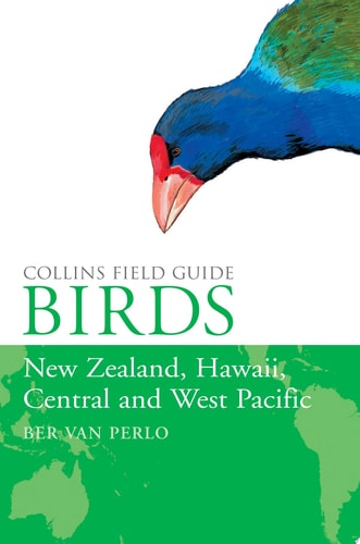 Birds of New Zealand, Hawaii, Central and West Pacific (Collins Field Guide)