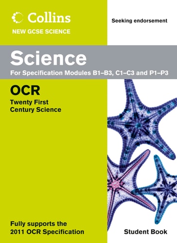 Science Student Book: OCR 21st Century Science