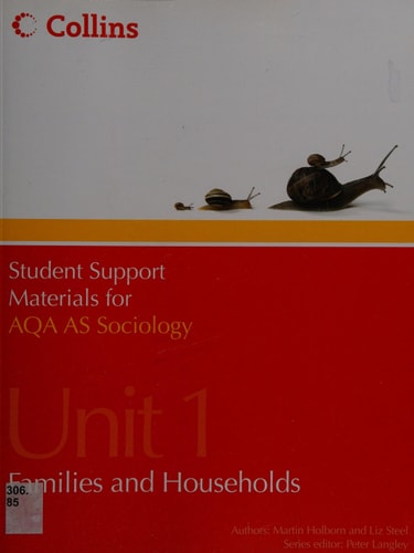 AQA AS Sociology Unit 1: Families and Households