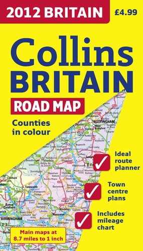 2012 Collins Britain Road Map (International Road Atlases)
