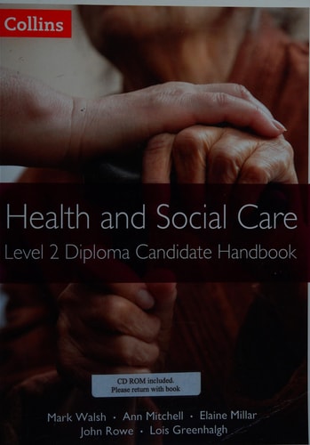 Health and Social Care: Level 2 Diploma Candidate Handbook