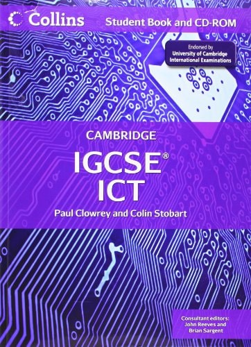 Cambridge IGCSE ICT Student Book and CD-ROM