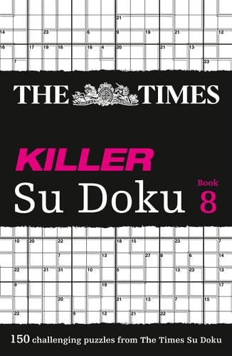 The Times Killer Su Doku Book 8: 150 Challenging Puzzles from The Times
