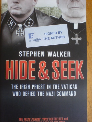 Hide and Seek: The Irish Priest in the Vatican Who Defied the Nazi Command