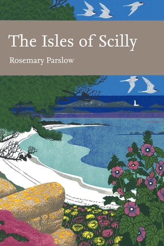 The Isles of Scilly: Collins New Naturalist Library
