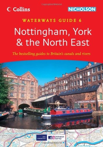 Collins/Nicholson Waterways Guide 6: Nottingham, York & the North East
