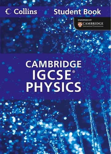 Collins Cambridge IGCSE Physics Student Book