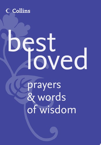 Best Loved Prayers and Words of Wisdom