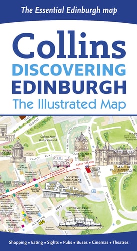 Collins Discovering Edinburgh: The Illustrated Map (Collins Travel Guides)